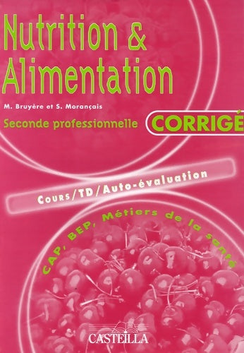 Livrenpoche : Nutrition et alimentation CAP BEP (2003) - livre du professeur - Sylvie Morancais - Livre