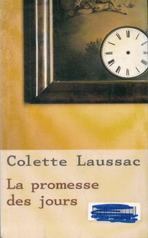 Livrenpoche : La promesse des jours - Colette Laussac - Livre