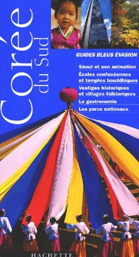 Livrenpoche : Guide bleu Évasion : Corée du sud - Charles-edouard Saint-guilhem - Livre