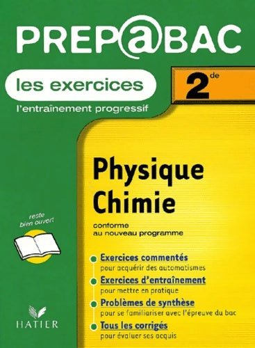 Livrenpoche : Prépabac les exercices : Physique - chimie Seconde - D. Noisette - Livre