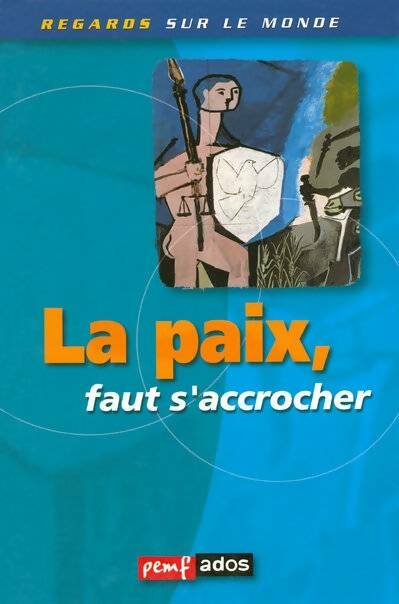 Livrenpoche : La paix faut s'accrocher - Collectif - Livre