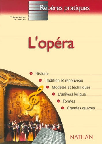 Livrenpoche : L'opéra - Thierry Benardeau - Livre