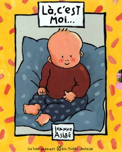 Livrenpoche : Là c'est moi ! - Jeanne Ashbé - Livre