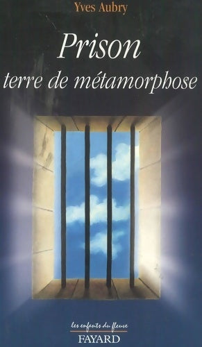 Livrenpoche : La prison terre de métamorphose - Yves Aubry - Livre