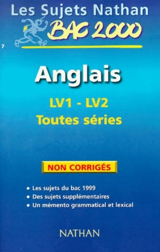 Livrenpoche : Bac anglais terminale toutes séries : Sujet non corrigés du bac 99 - Fromonot - Livre