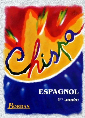 Livrenpoche : Chispa : 4e. 1re année - Rodriguez - Livre