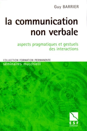Livrenpoche : La communication non verbale - Guy Barrier - Livre