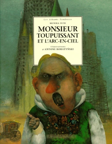 Livrenpoche : Monsieur toupuissant et l'arc-en-ciel - Monika Feth - Livre