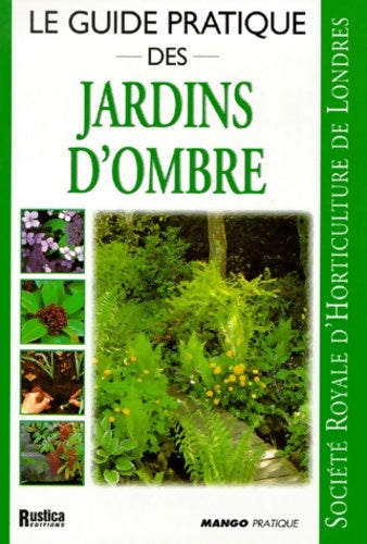 Livrenpoche : Le guide pratique des jardins d'ombre - Collectif - Livre