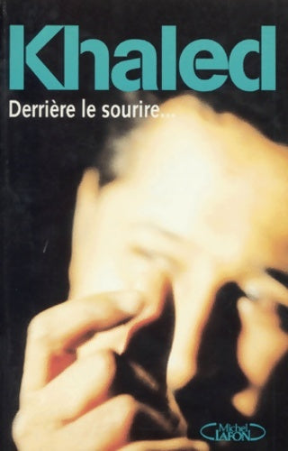 Livrenpoche : Derrière le sourire - Khaled - Livre