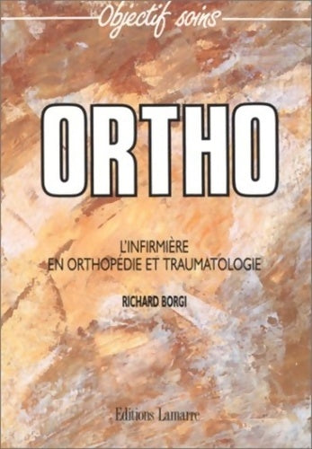 Livrenpoche : Ottho l'infirmiere en otrhopedie et traumatologie - Editions Lamarre - Livre