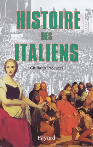 Livrenpoche : Histoire des italiens - Giuliano Procacci - Livre