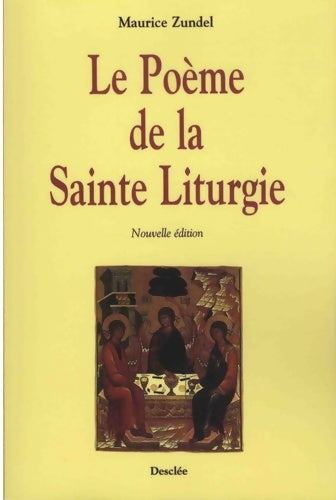 Livrenpoche : Poème de la sainte liturgie - Zundel - Livre