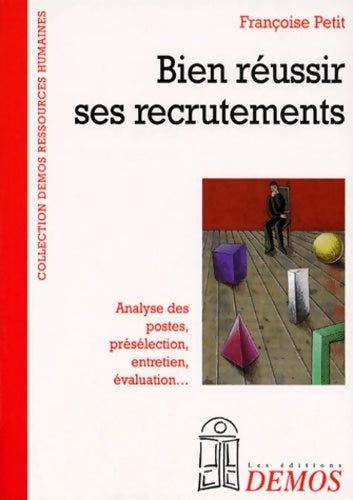 Livrenpoche : Bien réussir ses recrutements - Françoise Petit - Livre