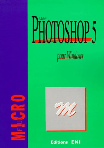 Livrenpoche : Photoshop 5 pour windows - Collectif - Livre