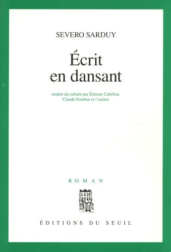Livrenpoche : écrit en dansant - Severo Sarduy - Livre
