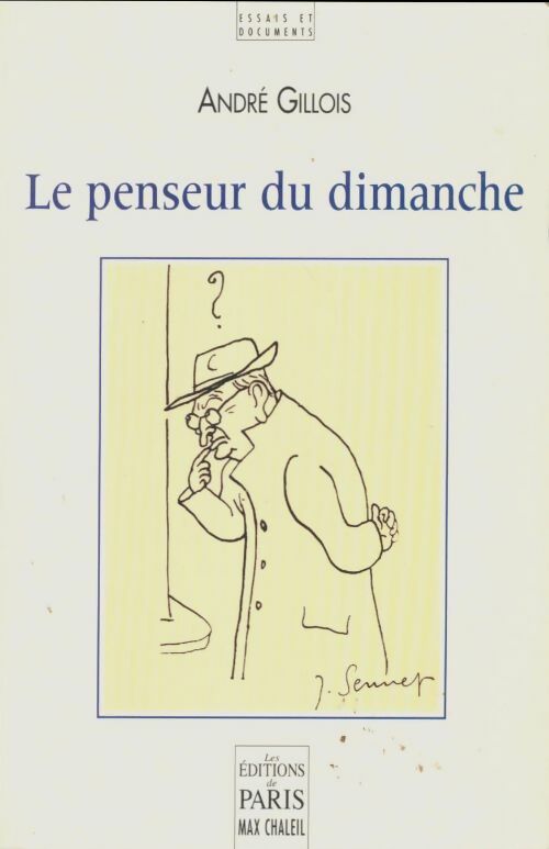 Livrenpoche : Le penseur du dimanche - André Gillois - Livre