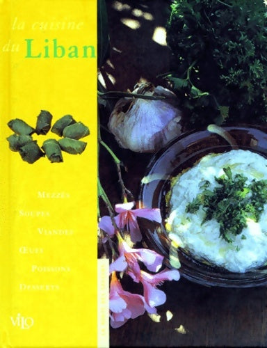 Livrenpoche : La cuisine du Liban - Noura Le Hingrat - Livre