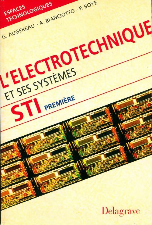 Livrenpoche : L'électrotechnique et ses systèmes 1re sti - G. Augereau - Livre