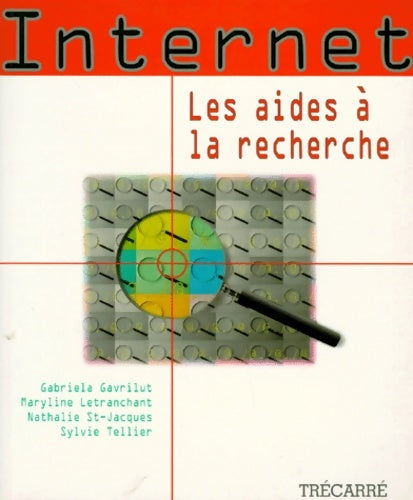 Livrenpoche : Internet les aides a la recherche - Gabriela Gavrilut - Livre