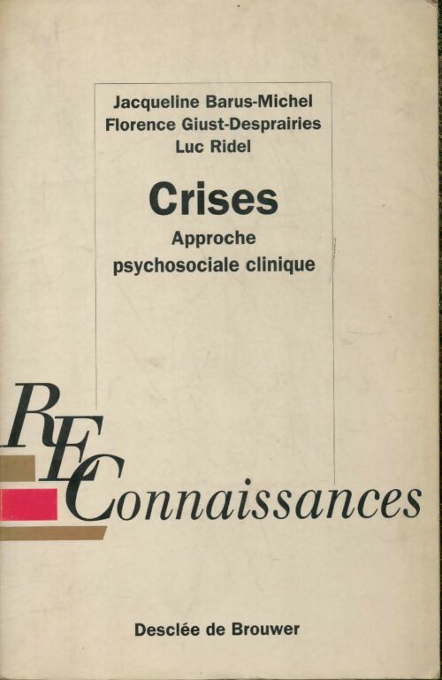 Livrenpoche : Crises approche psychosociale clinique : Reconnaissances - Jacqueline Barus-Michel - Livre