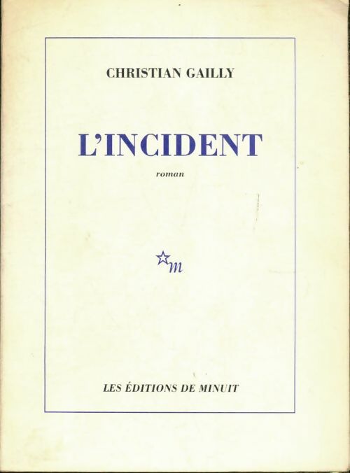 Livrenpoche : L'incident - Christian Gailly - Livre