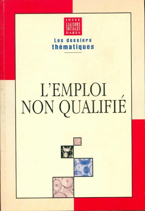 Livrenpoche : L'emploi non qualifié - Dares Liaisons Sociales - Livre