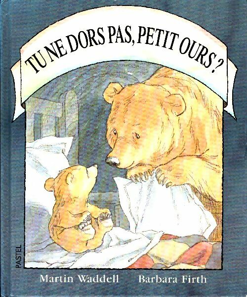 Livrenpoche : Tu ne dors pas petit ours ? - Martin Waddell - Livre