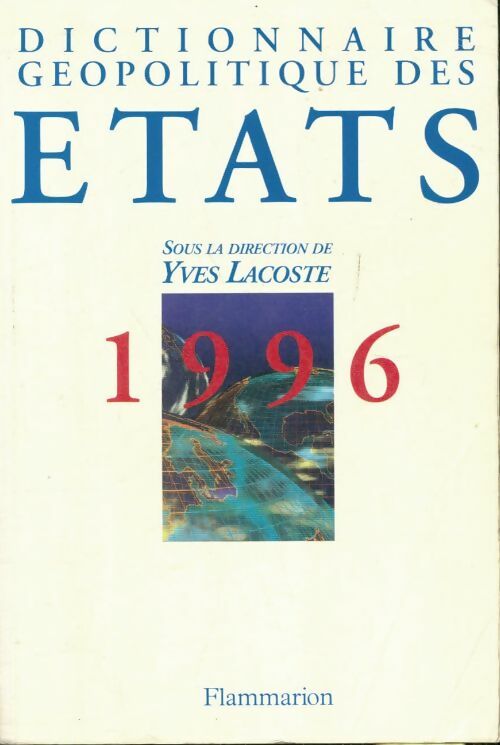 Livrenpoche : Dictionnaire de géopolitique des états 1996 - Yves Lacoste - Livre