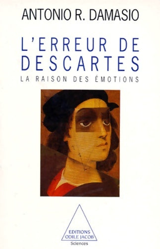 Livrenpoche : L'erreur de descartes : La raison des émotions - Antonio R. Damasio - Livre