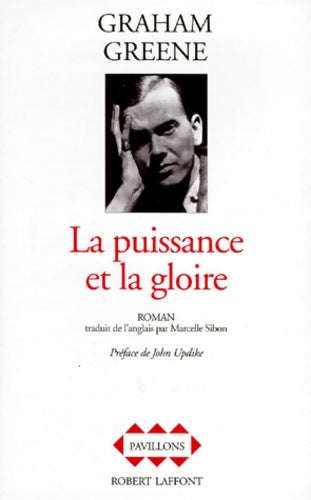 Livrenpoche : La puissance et la gloire - Graham Greene - Livre