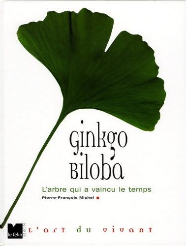 Livrenpoche : Ginkgo biloba : - Collectif - Livre
