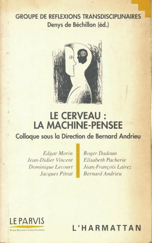 Livrenpoche : Le cerveau : La machine pensée - Andrieu - Livre