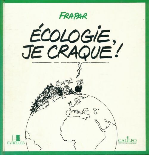 Livrenpoche : Ecologie je craque ! - Frapar - Livre