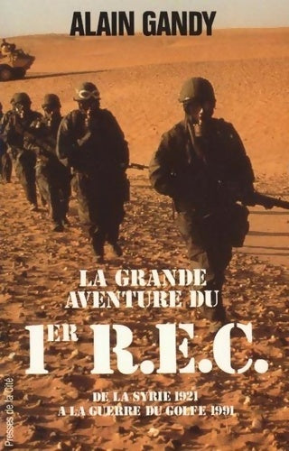 Livrenpoche : La grande aventure du 1er r. E. C - Alain Gandy - Livre