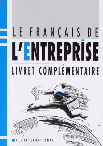 Livrenpoche : Le français de l'entreprise : Livret complémentaire - Michel Danilo - Livre