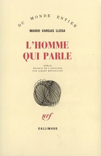 Livrenpoche : L'homme qui parle - Mario Vargas Llosa - Livre