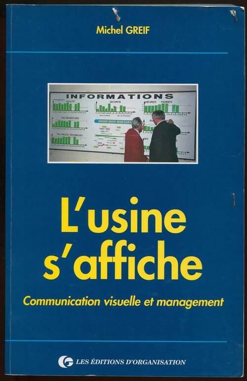 Livrenpoche : L'usine s'affiche : Communication visuelle et management - Michel Greif - Livre