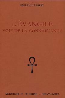 Livrenpoche : l'Evangile : Voie de la connaissance - Emile Gillabert - Livre