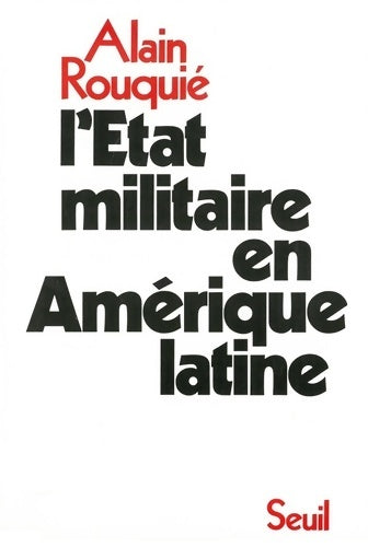 Livrenpoche : L'etat militaire en Amérique latine - Alain Rouquié - Livre