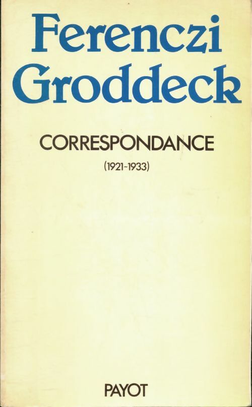 Livrenpoche : Correspondance - Sandor Ferenczi - Livre