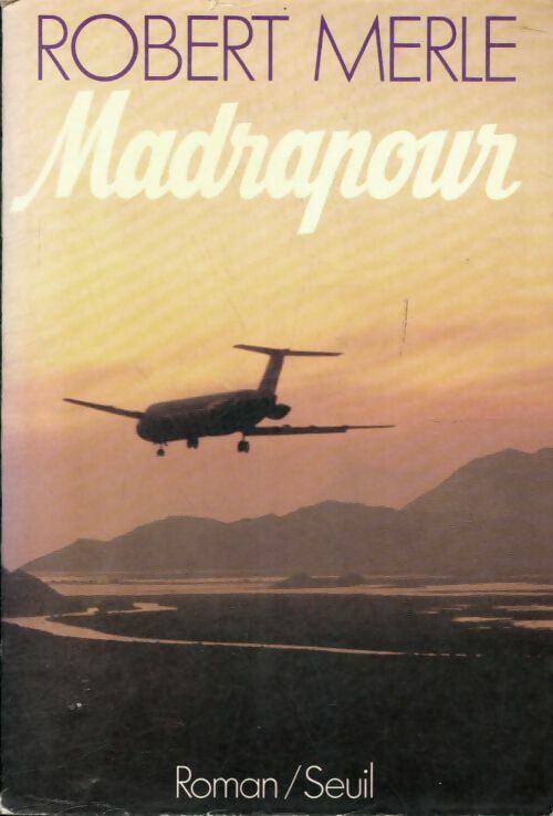Livrenpoche : Madrapour - Robert Merle - Livre