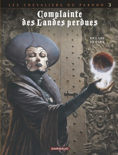 Livrenpoche : Complainte des landes perdues cycle 2 Tome III : La fée sanctus - Jean Dufaux - Livre