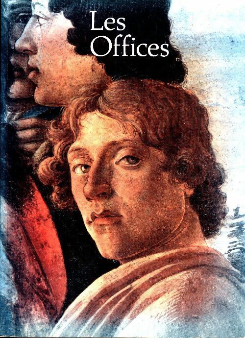 Livrenpoche : Les offices - Luciano Berti - Livre