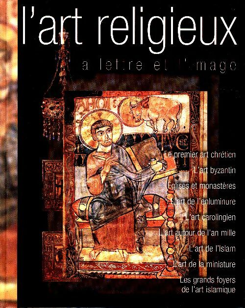 Livrenpoche : L'art religieux. La lettre et l'image - Collectif - Livre