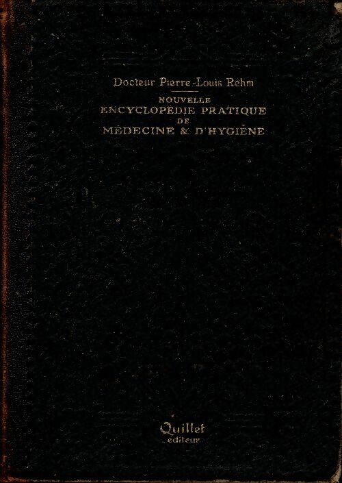 Livrenpoche : Nouvelle encyclopédie pratique de médecine & d'hygiène tome 1 - Collectif - Livre