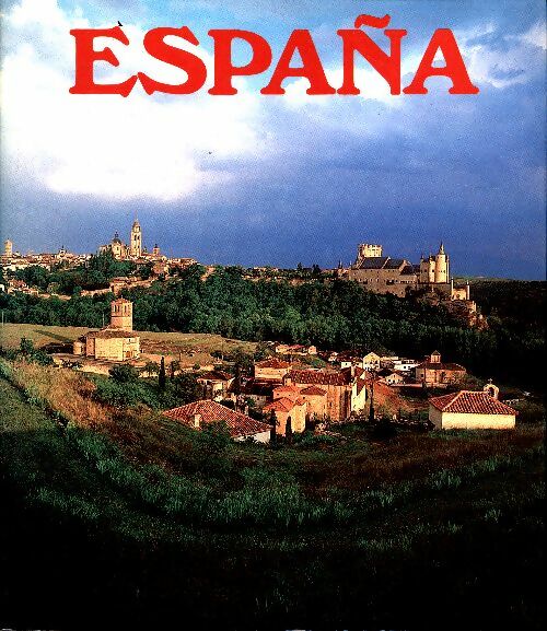 Livrenpoche : Espagne - Luis Carandell Robuste - Livre