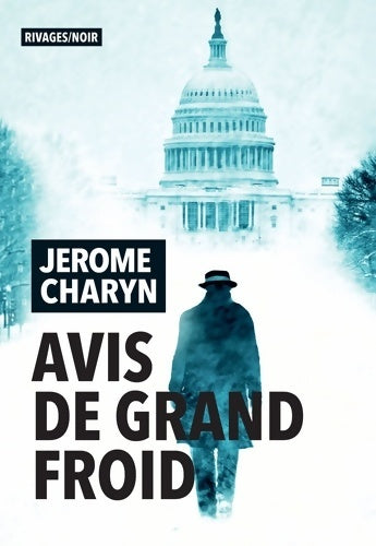 Livrenpoche : Avis de grand froid - Jerome Charyn - Livre