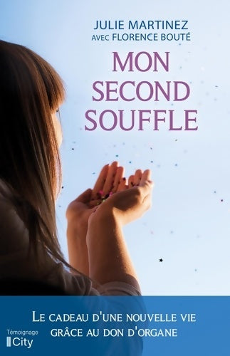 Livrenpoche : Mon second souffle - Julie Martinez - Livre