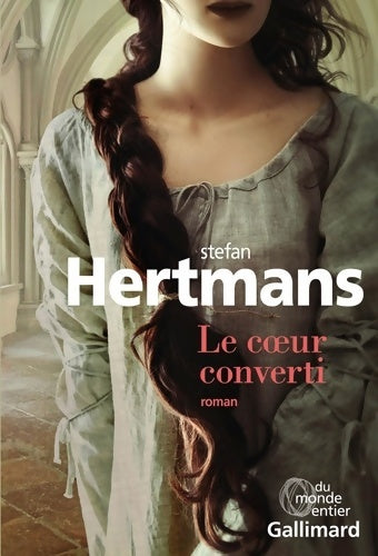 Livrenpoche : Le coeur converti - stefan Hertmans - Livre